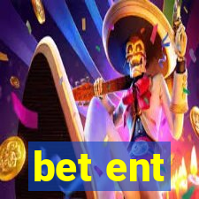 bet ent