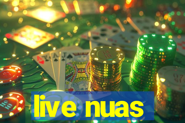 live nuas