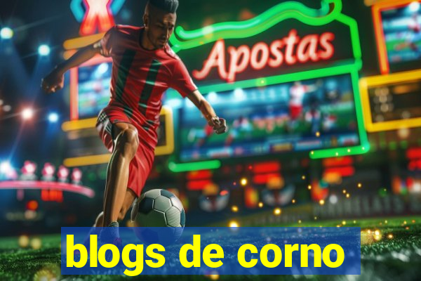 blogs de corno