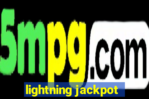 lightning jackpot