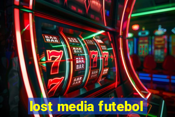 lost media futebol