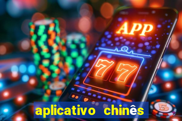 aplicativo chinês de jogos