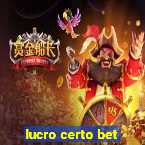 lucro certo bet