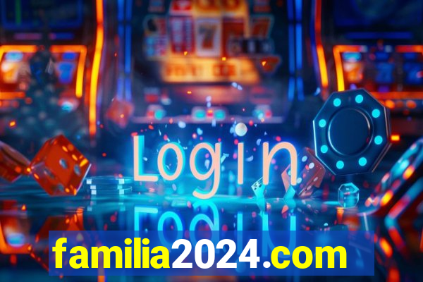 familia2024.com