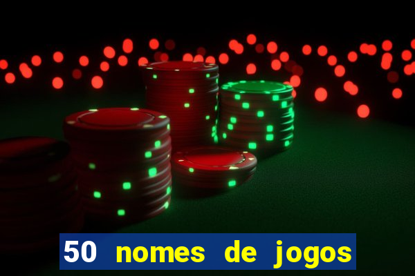 50 nomes de jogos com bola