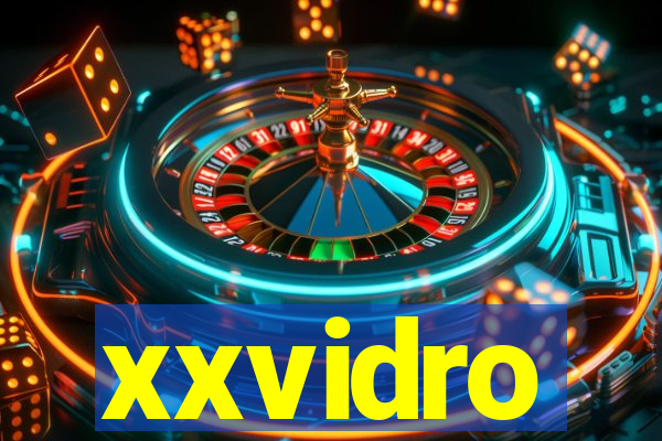 xxvidro