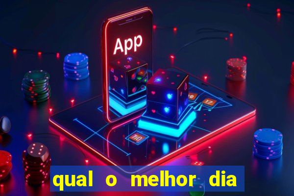 qual o melhor dia para jogar fortune tiger