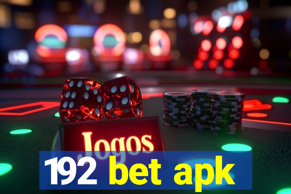 192 bet apk