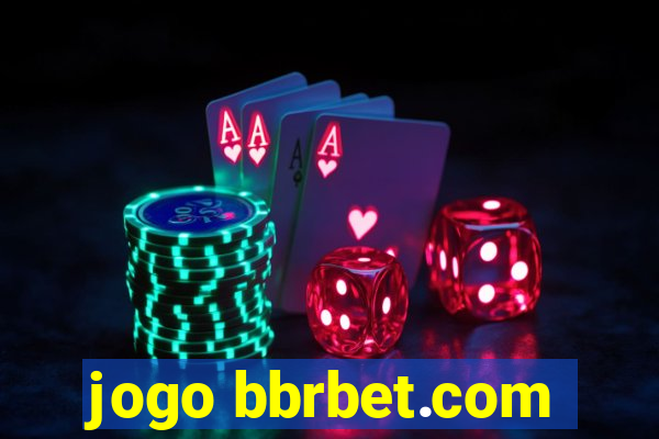 jogo bbrbet.com