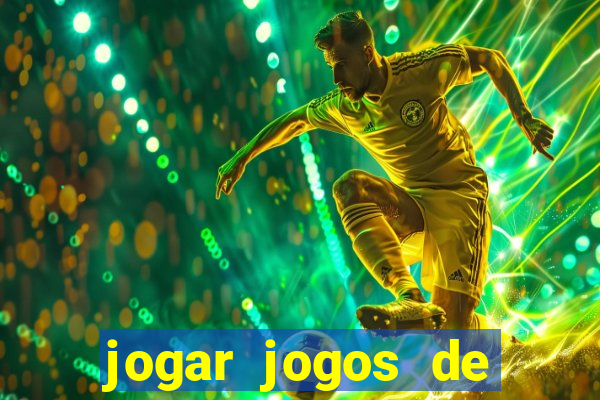 jogar jogos de ganhar dinheiro