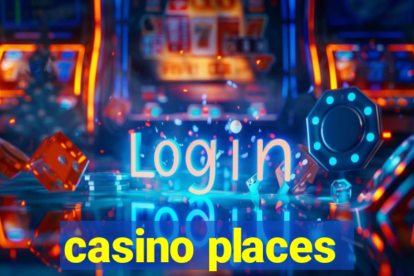 casino places