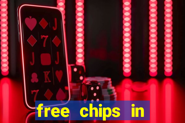 free chips in huuuge casino