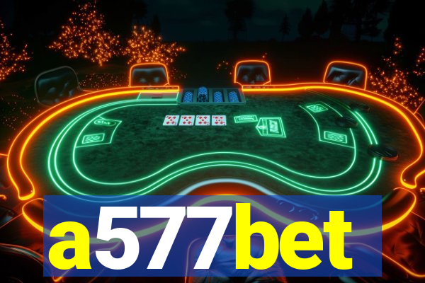 a577bet