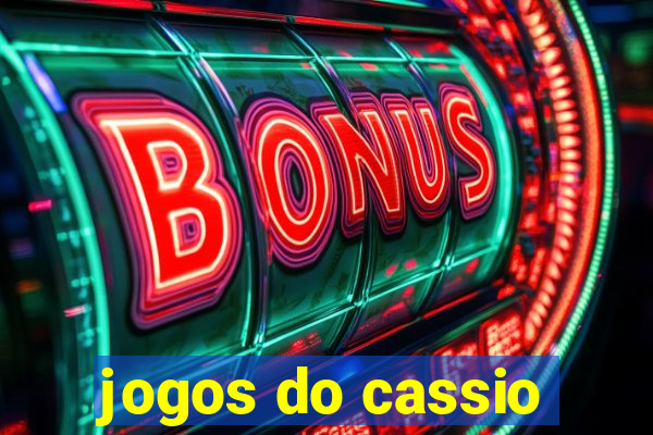 jogos do cassio