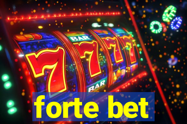 forte bet