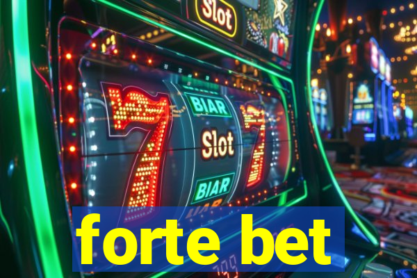 forte bet