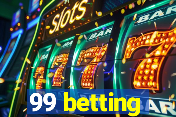 99 betting