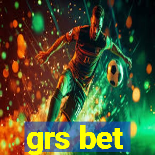 grs bet