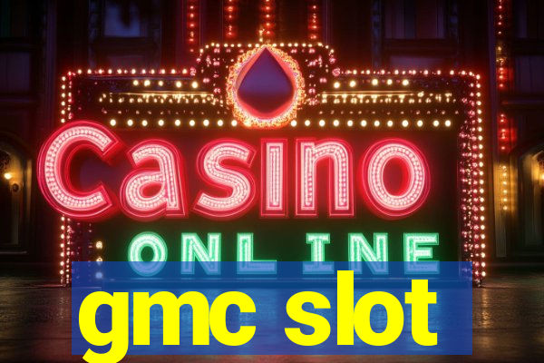 gmc slot