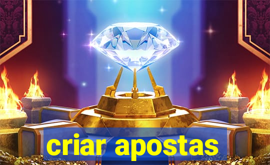 criar apostas