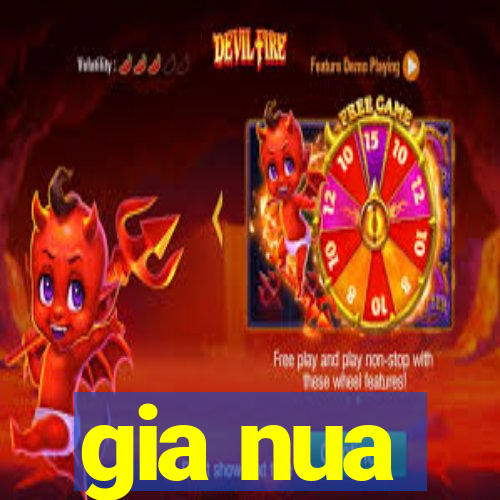 gia nua