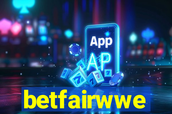 betfairwwe