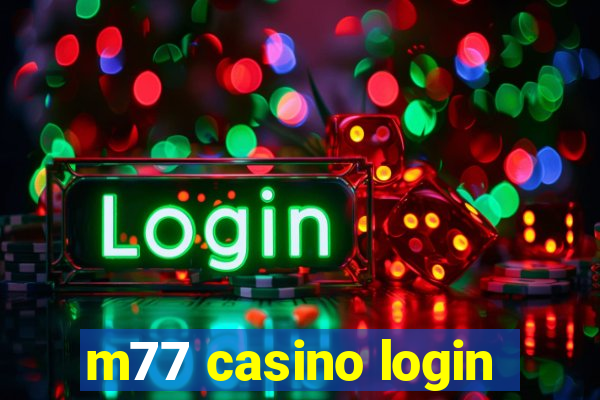 m77 casino login