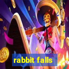 rabbit falls