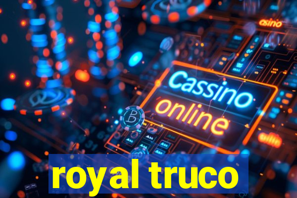 royal truco