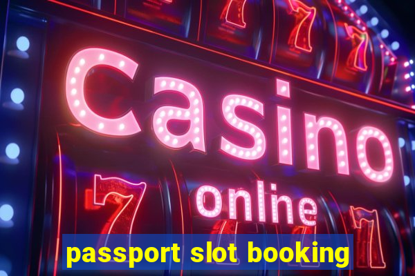 passport slot booking