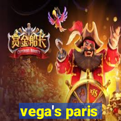 vega's paris