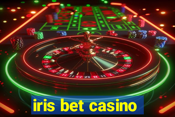 iris bet casino