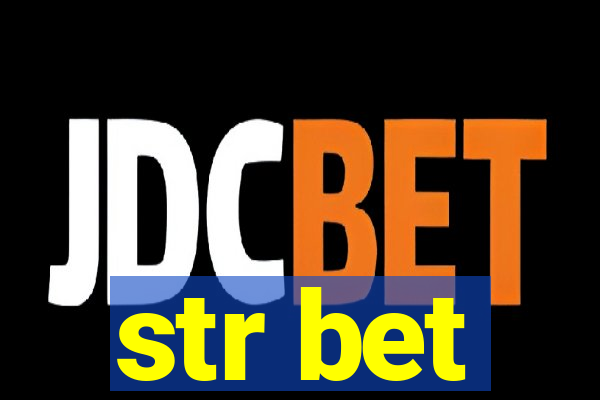 str bet