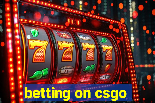 betting on csgo