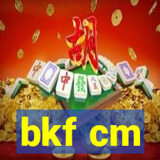 bkf cm