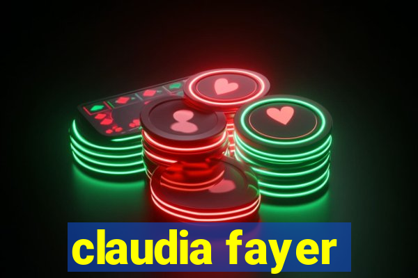 claudia fayer