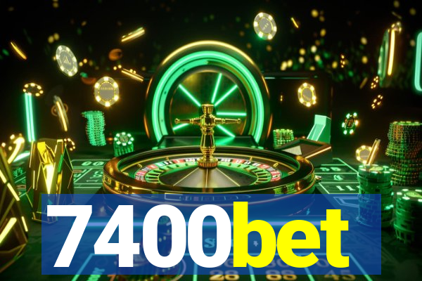 7400bet