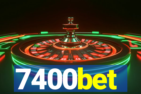 7400bet