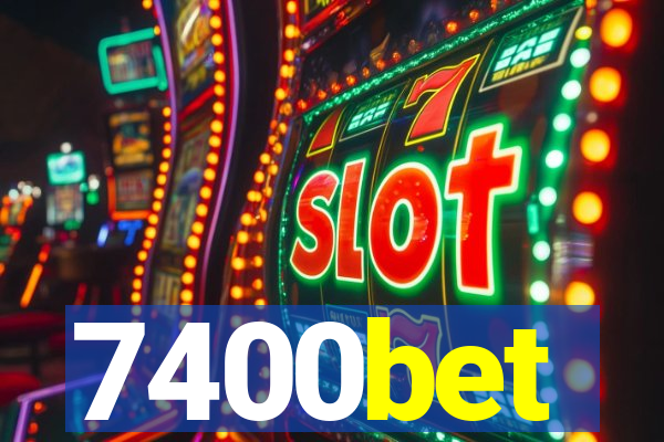 7400bet