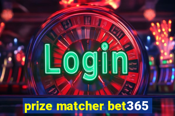 prize matcher bet365