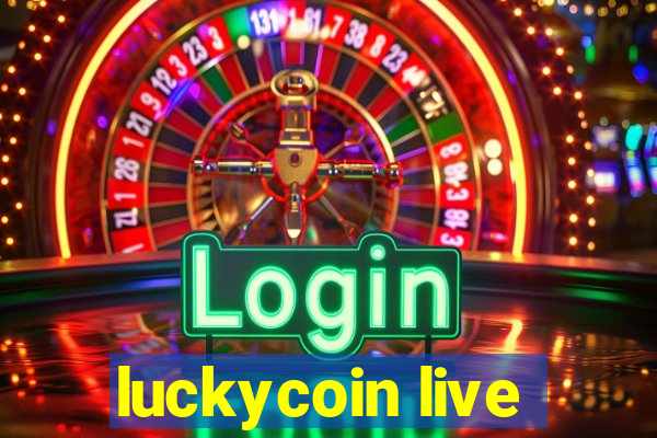 luckycoin live