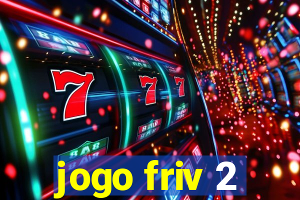 jogo friv 2