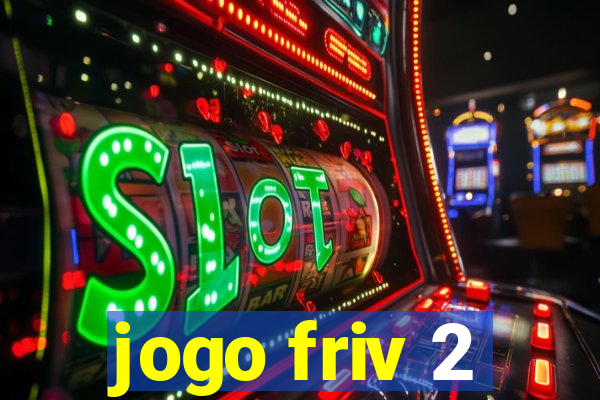 jogo friv 2