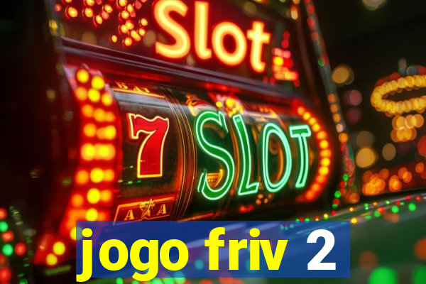 jogo friv 2