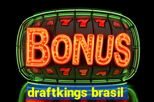 draftkings brasil