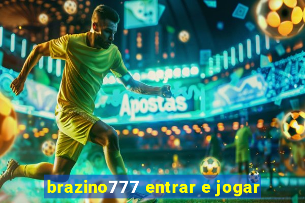 brazino777 entrar e jogar