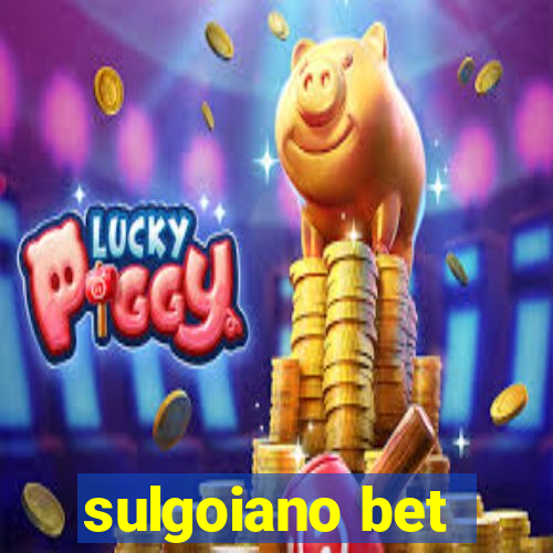 sulgoiano bet