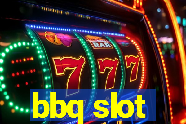 bbq slot