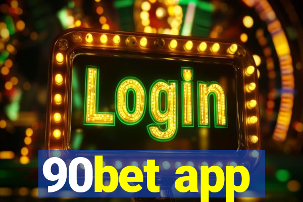 90bet app