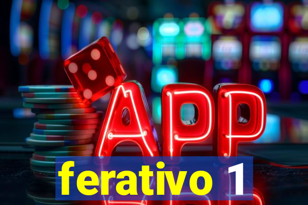 ferativo 1